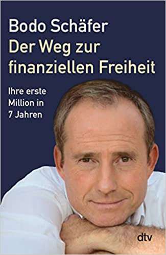 Finanzbücher, Buchtipps, Der Weg zur finanziellen Freiheit von Bodo Schäfer