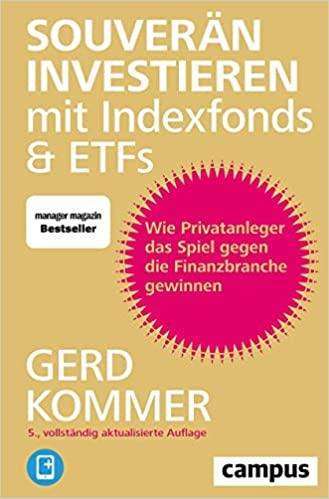 Finanzbücher, Buchtipps, Souverän investieren mit Indexfonds und ETFs von Gerd Kommer