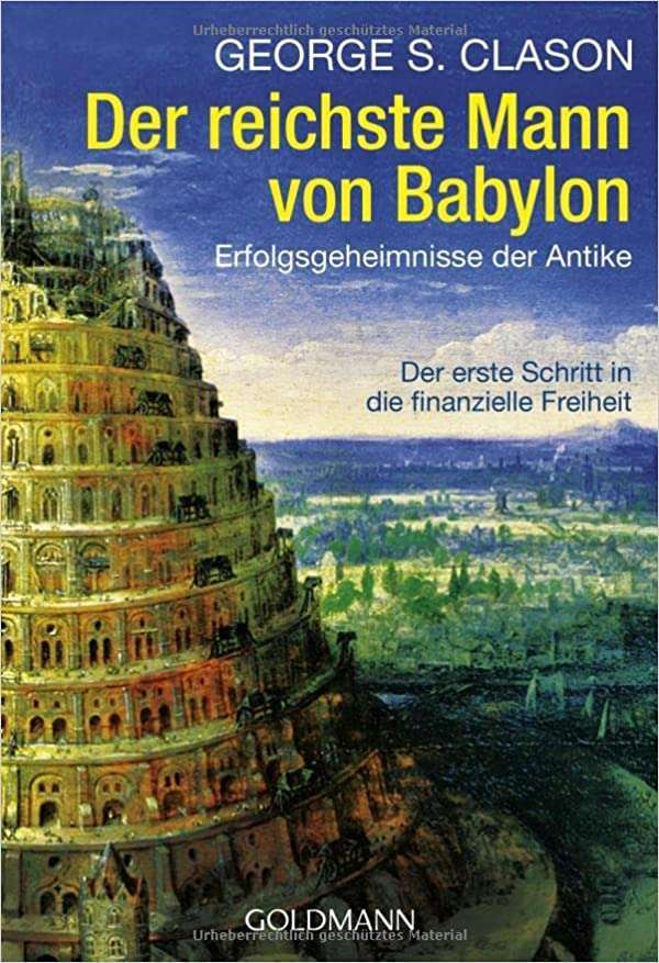 Finanzbücher, Buchtipps, Der reichste Mann von Babylon: Erfolgsgeheimnisse der Antikevon George Clason